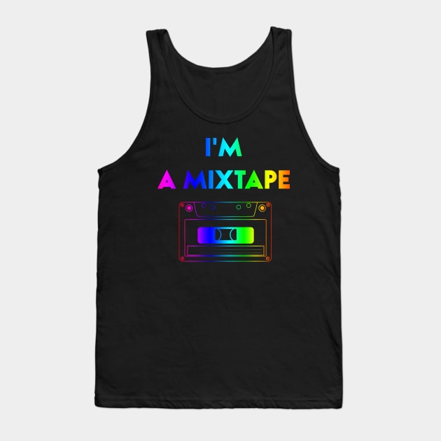 I’m A Mixtape LGBT Pride Month Tank Top by Wesley Mcanderson Jones